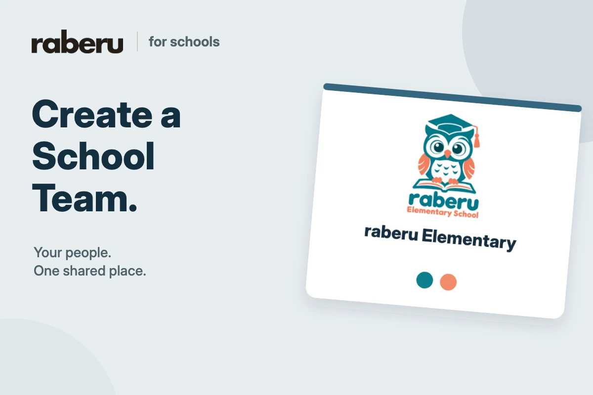 raberu for schools: create a school team with the raberu Elementary owl and school colors.