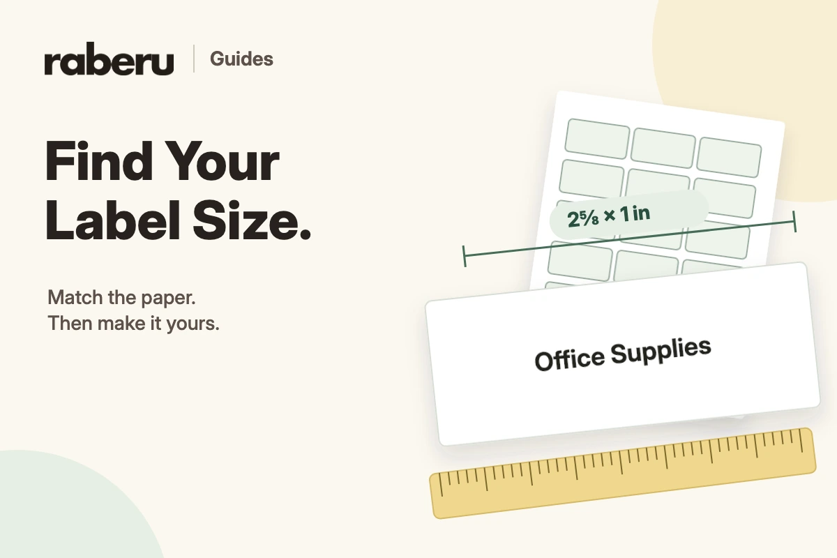 Find Your Label Size: a label sheet, ruler, and plain text label.